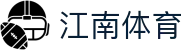 江南体育-江南体育官方网站-JIANGNANSPORTS